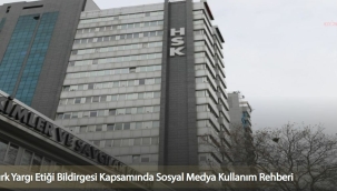 HSK’dan hakim ve savcılara sosyal medya rehberi