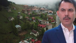 Bakan Kurum: Ayder Yaylası'nda inşaatlarımız bitme aşamasında...