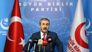 BBP lideri Destici: İddiaların yargıya taşınması zaruri hale geldi