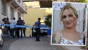 İzmir'de kadın cinayeti! Eşini 5 yaşındaki çocuğunun gözü önünde öldürdü